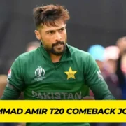 Mohammad Amir T20 Comeback Journey